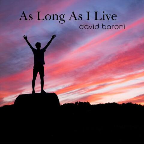 As Long as I Live