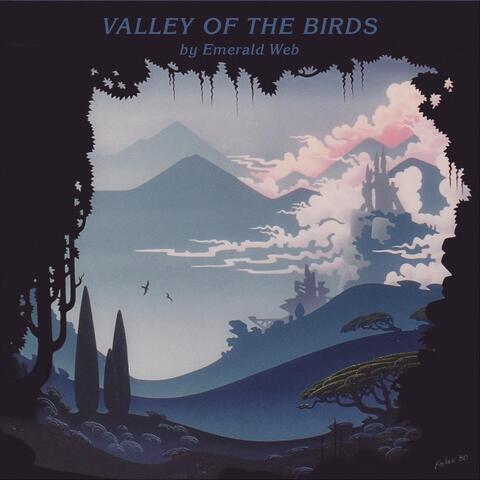 Valley of the Birds