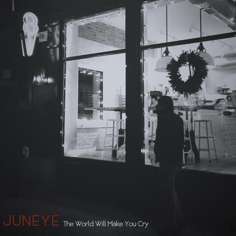 The World Will Make You Cry