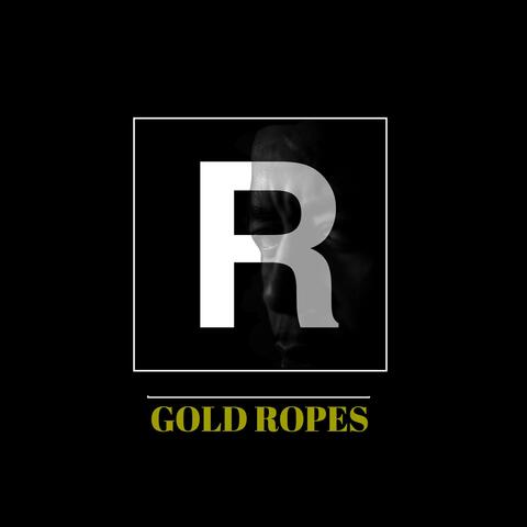 Gold Ropes