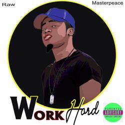 Work Hard