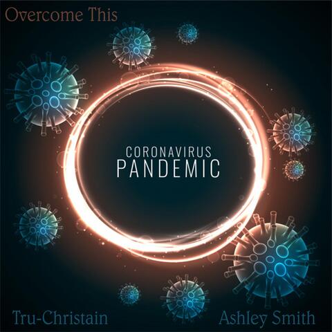 Overcome This (feat. Ashley Smith)
