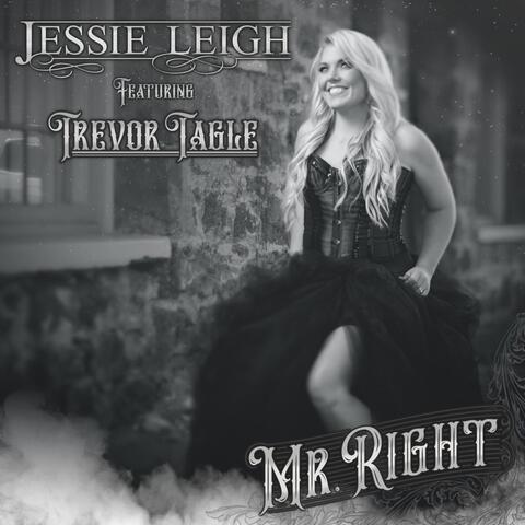 Mr. Right (feat. Trevor Tagle)