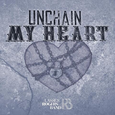 Unchain My Heart