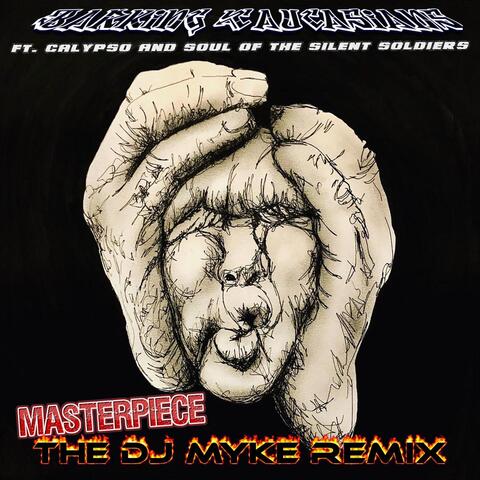 Masterpiece (The DJ Myke Remix) [feat. Calypso & Soul]