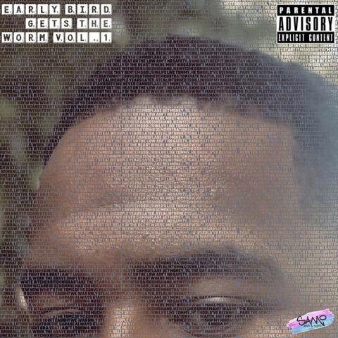 Early Bird Gets the Worm Vol. 1