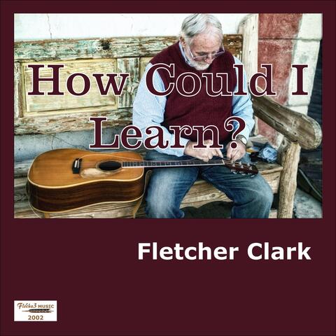 How Could I Learn?