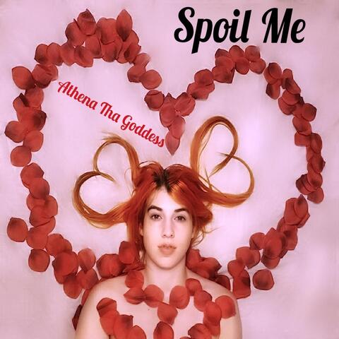 Spoil Me