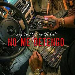 No Me Detengo (feat. Cano de Cali)