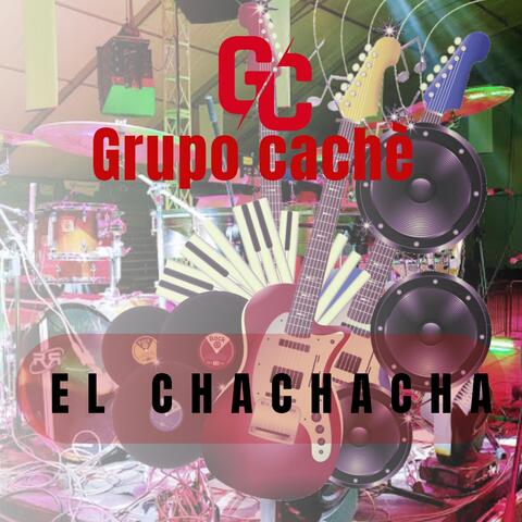 El Chachacha