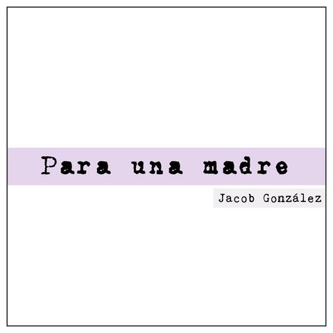 Para una Madre