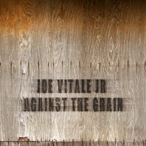 Against the Grain