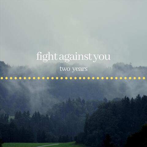 Fight Against You