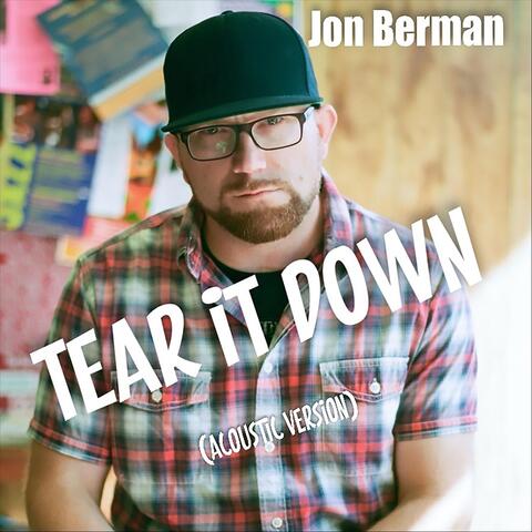 Tear It Down (Acoustic Version)