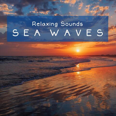 Relaxing Sounds: Sea Waves
