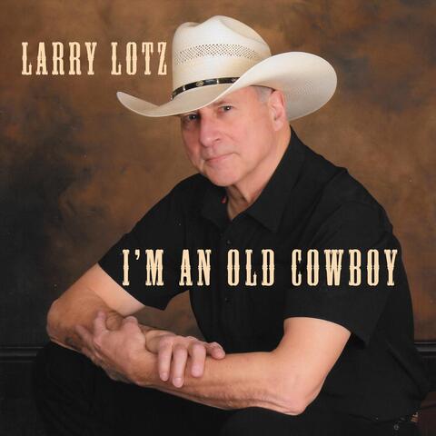 I'm an Old Cowboy
