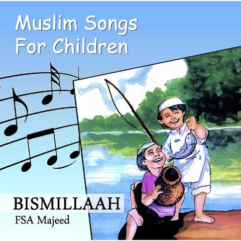 Bismillah Muslim Nursery Rhymes