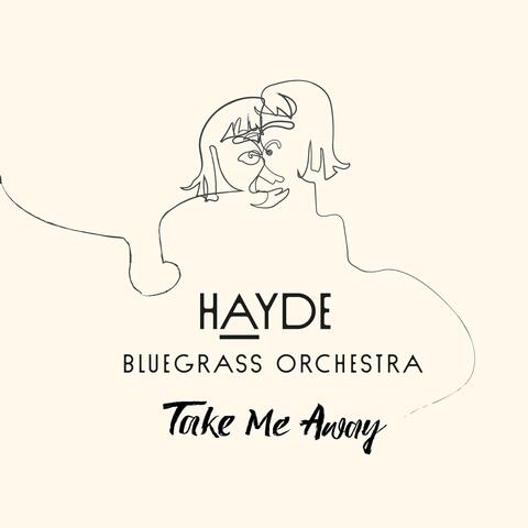 Take Me Away