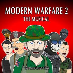 Modern Warfare, Pt. 2: The Musical