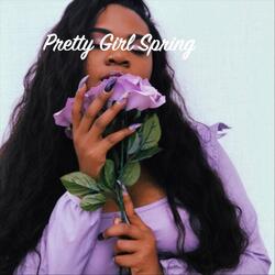 Pretty Girl Spring (feat. Hauteboy)