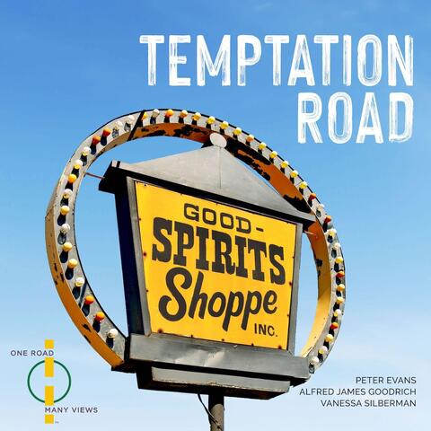 Temptation Road (feat. Alfred James Goodrich & John Grecia)