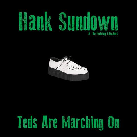 Teds Are Marching On