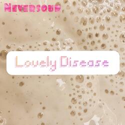 Lovely Disease