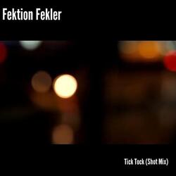 Tick Tock (Shot Mix)