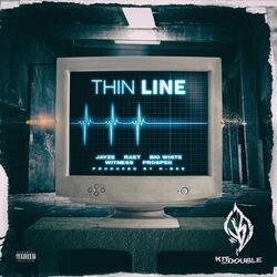 Thin Line (feat. Jayze, Witness, Big White, Prospek & Raet)