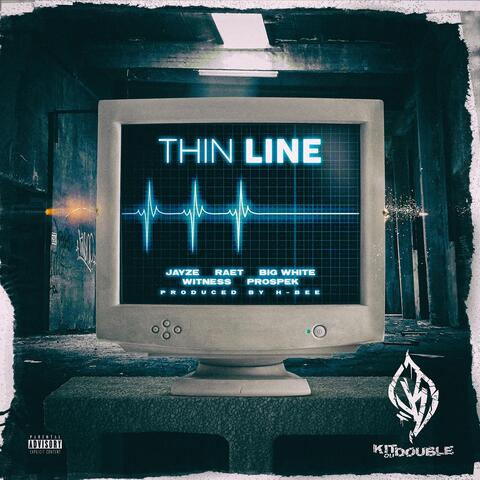 Thin Line (feat. Jayze, Witness, Big White, Prospek & Raet)