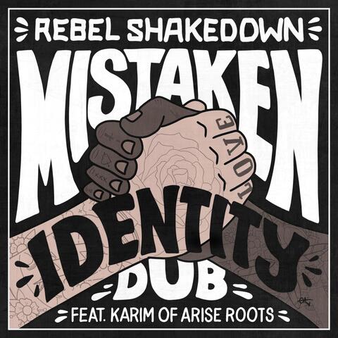 Mistaken Identity Dub (feat. Karim Israel)