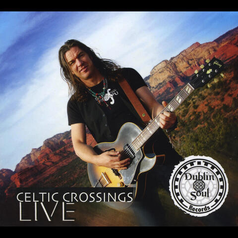 Celtic Crossings Live