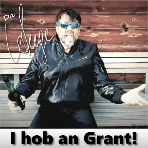 I hob an Grant!