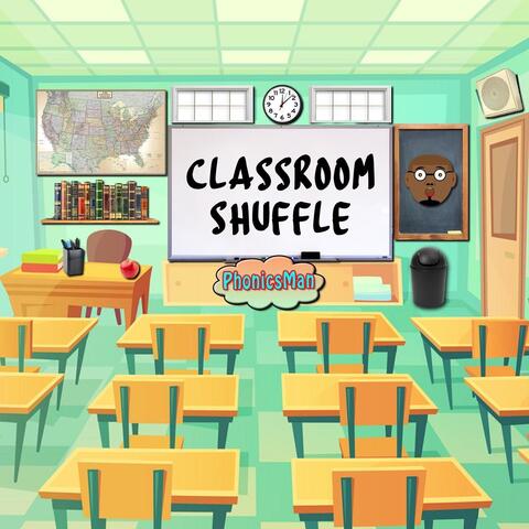 Classroom Shuffle
