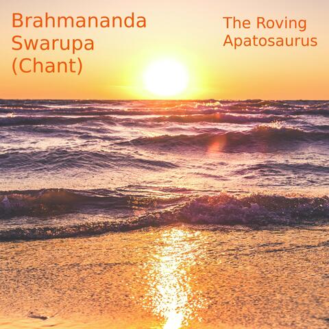 Brahmananda Swarupa (Chant)