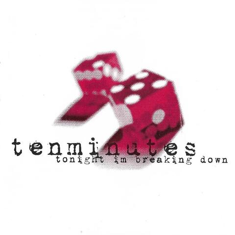 Tonight I'm Breaking Down