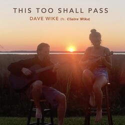 This Too Shall Pass (feat. Claire Wike)