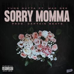 Sorry Momma (feat. Mac Gee)