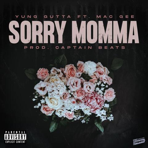 Sorry Momma (feat. Mac Gee)
