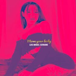 Move Your Body