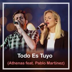 Todo Es Tuyo (feat. Pablo Martinez)