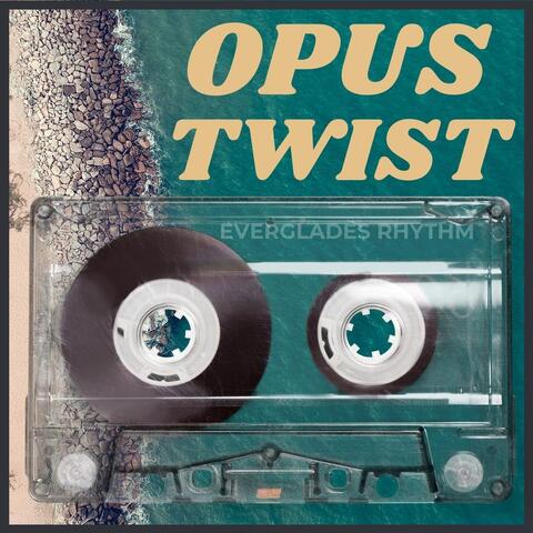 Opus Twist