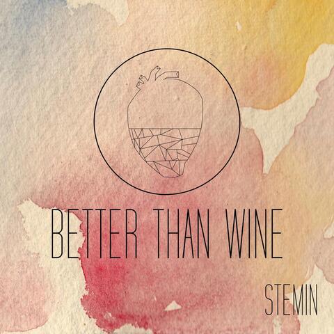 Better Than Wine