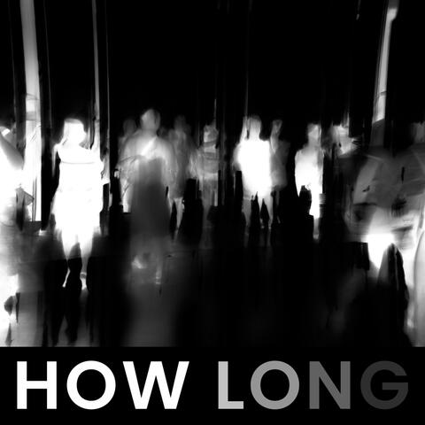 How Long (feat. Tall County)