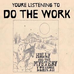 Do the Work