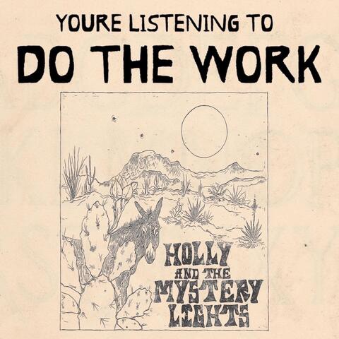 Do the Work