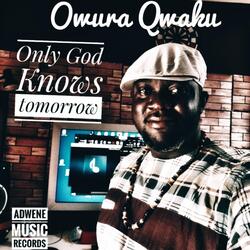 Only God Knows Tomorrow