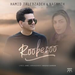 Rooberoo (Face To Face) [feat. Naghmeh]