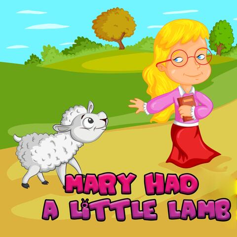Mary Had a Little Lamb