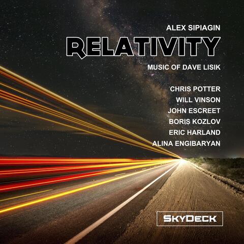 Relativity (feat. Chris Potter, Will Vinson, John Escreet, Boris Kozlov, Eric Harland & Alina Engibaryan)